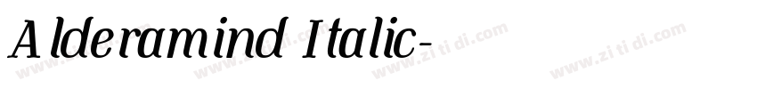 Alderamind Italic字体转换 Alderamind Italic字体转换